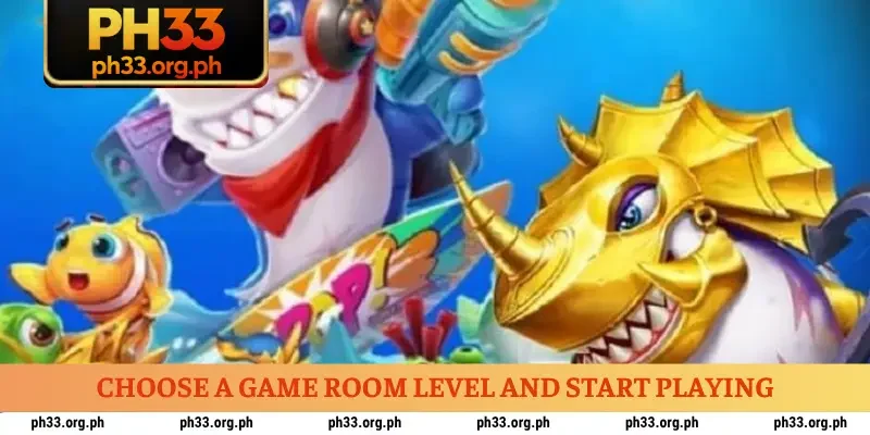 Choose a game room level and start playing