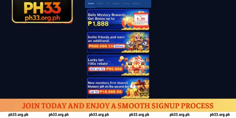 Join today and enjoy a smooth signup process