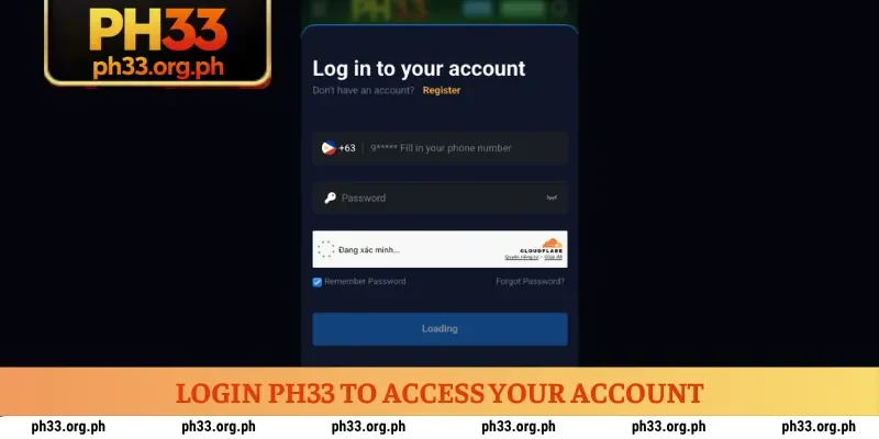 Login PH33 to access your account