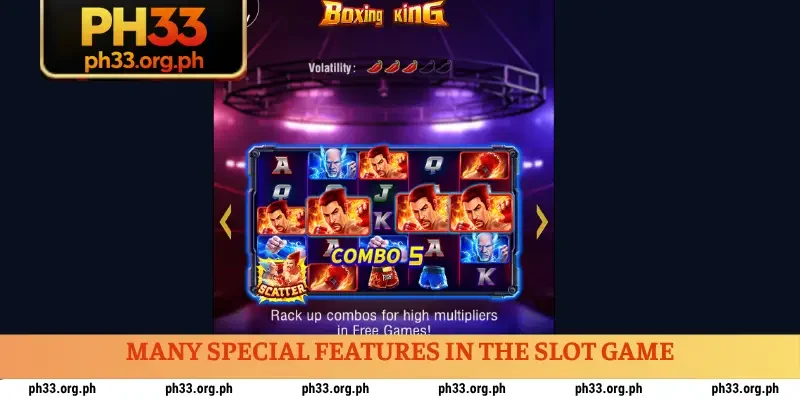 Many special features in the slot game