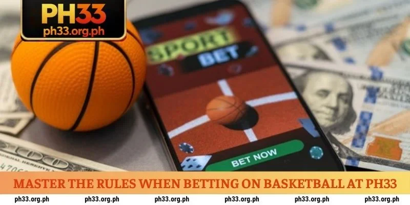 Master the rules when betting on basketball at PH33