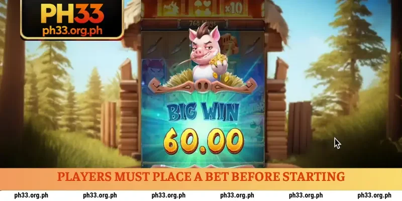 Players must place a bet before starting