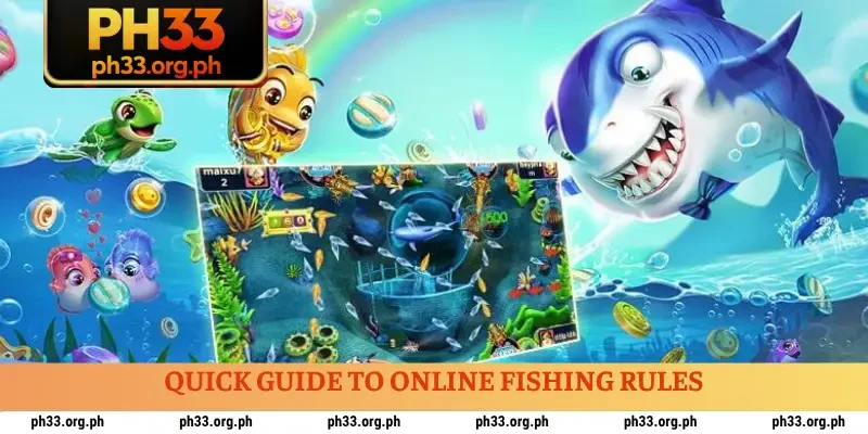 Quick guide to online fishing rules