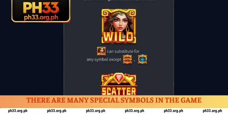 There are many special symbols in the game